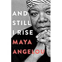 And Still I Rise